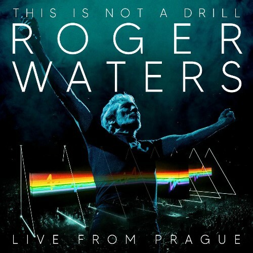  Roger Waters - Roger Waters: This Is Not A Drill - Live From Prague (2025) 
