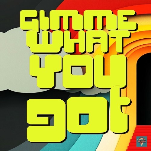  Premier Regard - Gimme What You Got (2025) 
