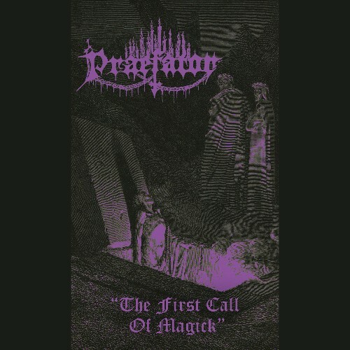 Praefator — The First Call of Magick (2026)