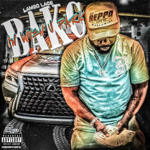 Lambo Lace - Bakc In When U Park (2025) Lambo Lace - Bakc In When U Park (2025)