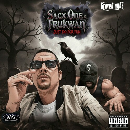 Sacx One And Frukwan - Just Do for Fun (2025) Sacx One And Frukwan - Just Do for Fun (2025)