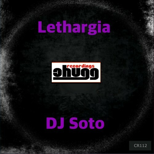  Dj Soto - Lethargia (2025) 