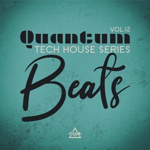  Quantum Beats: Tech House Series, Vol. 12 (2026) 