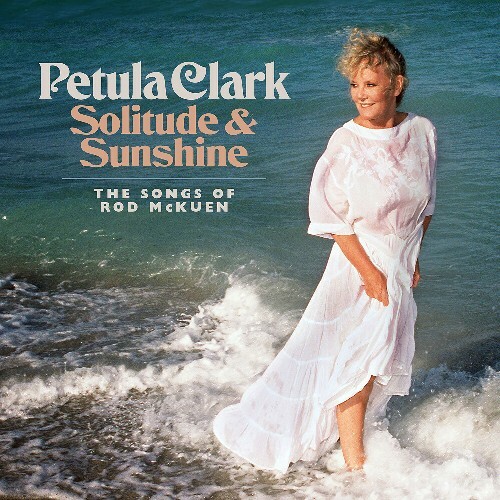  Petula Clark - Solitude & Sunshine The Songs Of Rod McKuen (2025) 
