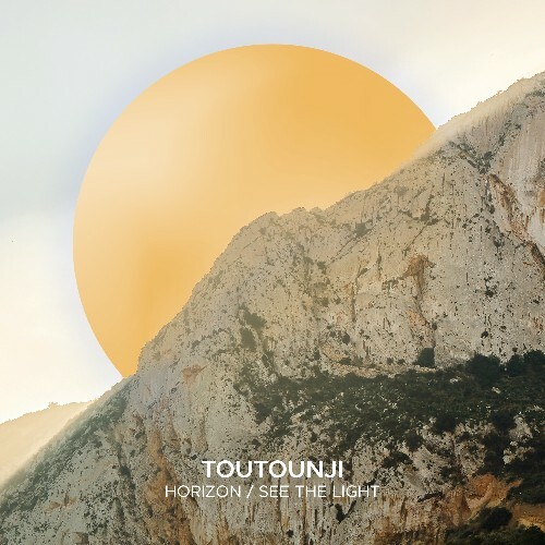  Toutounji - Horizon / See The Light (2025) 