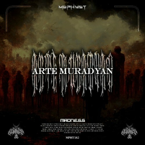  Arte Muradyan - Madness (2024) 