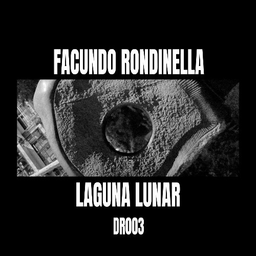  Facundo Rondinella - Laguna Lunar (2025) 