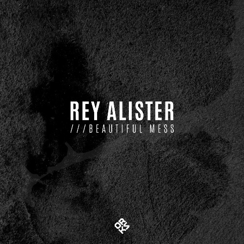  Rey Alister - Beautiful Mess (2025) 