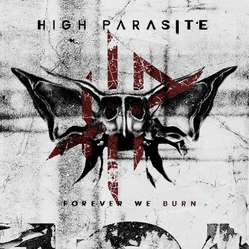  High Parasite - Forever We Burn (2024) 