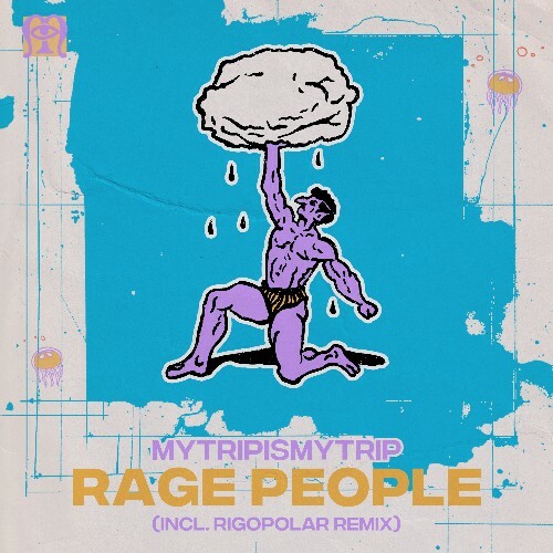  mytripismytrip - Rage People (2026) 