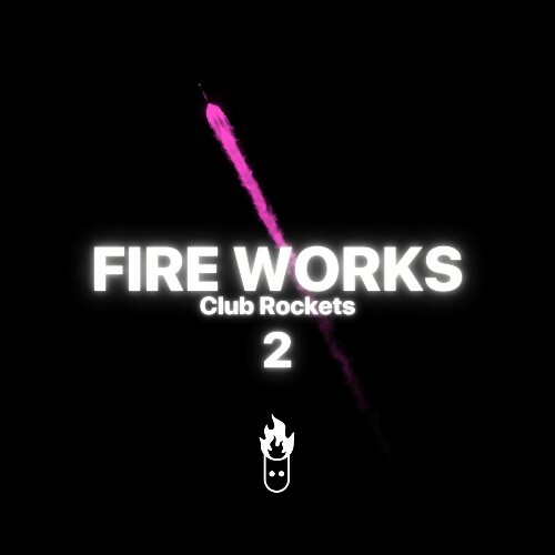  Fire Works 2 (2024) 
