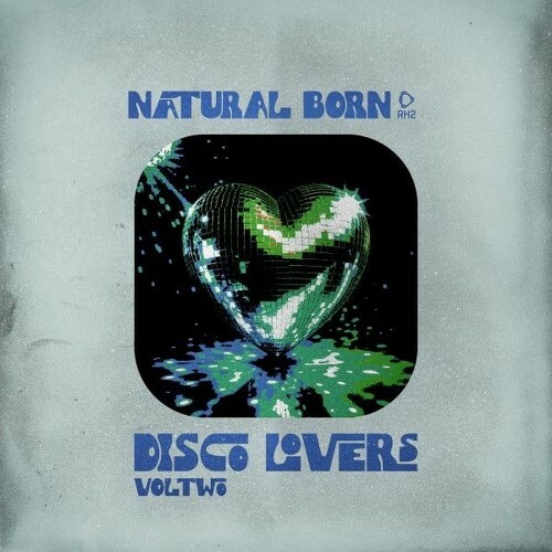 Natural Born Disco Lovers, Vol.02 (2026)