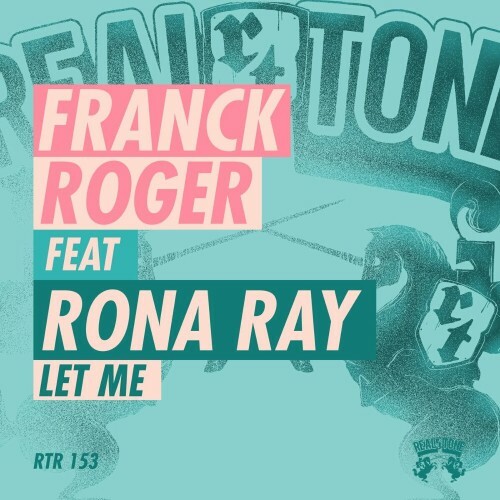 Franck Roger feat Rona Ray - Let Me (2024)