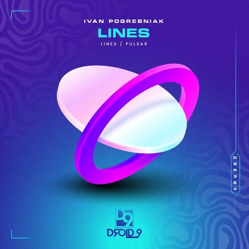  Ivan Pogrebniak - Lines (2025) 