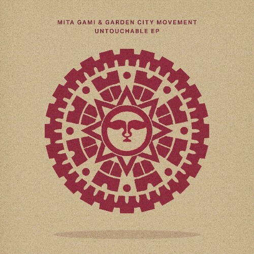  Mita Gami & Garden City Movement - Untouchable (2025) 