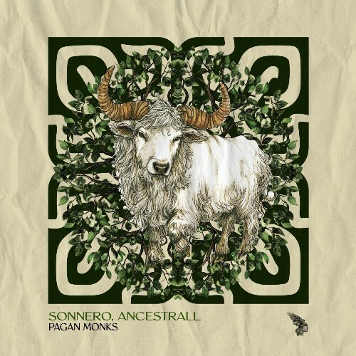  Sonnero & Ancestrall - Pagan Monks (2025) 