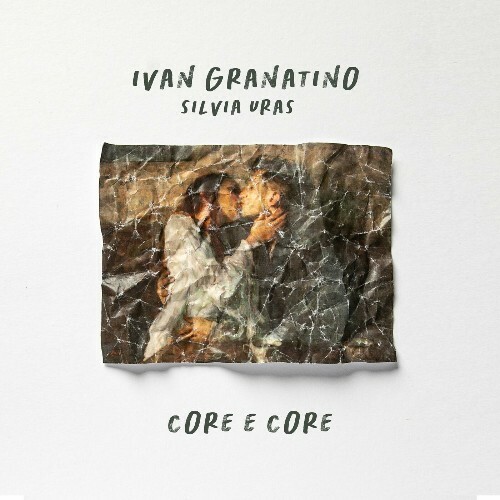  Ivan Granatino Feat Silvia Uras - Core E Core (2024)  METCICL_o