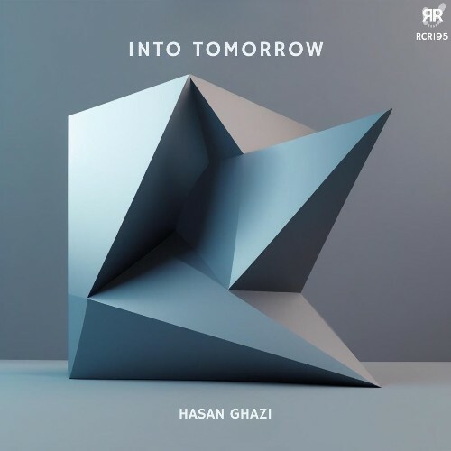  Hasan Ghazi - Into Tomorrow (2025) 