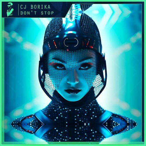  Cj Borika - Don't Stop (2025) 