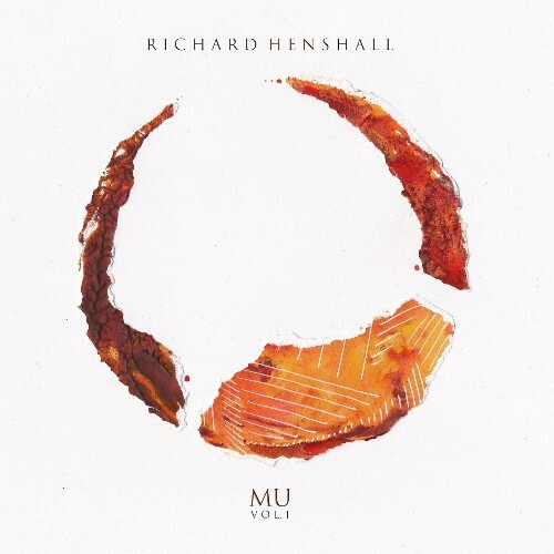 Richard Henshall - Mu Vol. I (2024) 