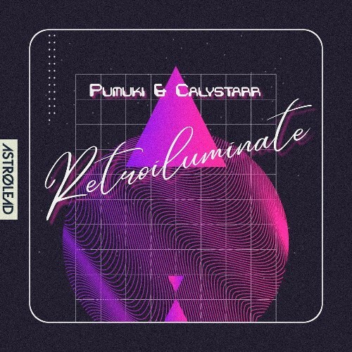  Pumuki & Calystarr - Retroiluminate (2024) 