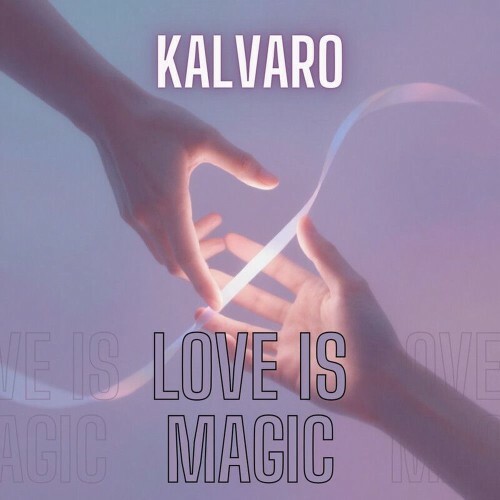  Kalvaro - Love is magic (2026) 