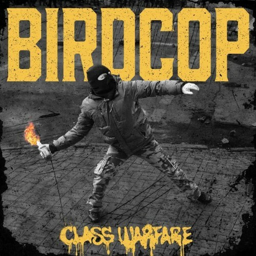  Birdcop - Class Warfare (2026) 