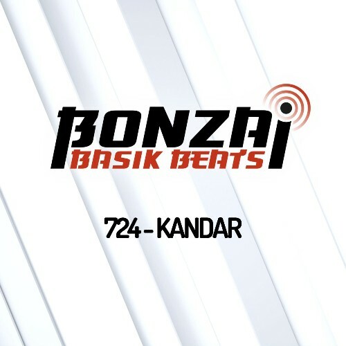  Kandar - Bonzai Basik Beats 724 (2024-07-19) 