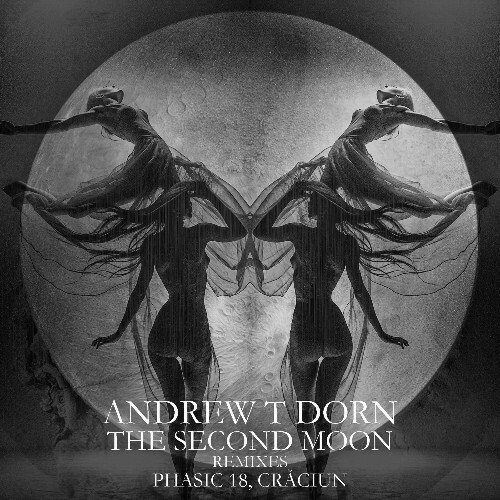 Andrew T Dorn - The Second Moon (2025) 