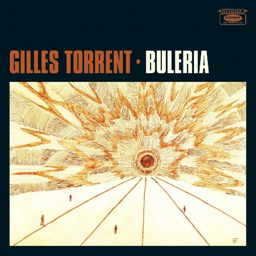  Gilles Torrent - Buleria (2025) 