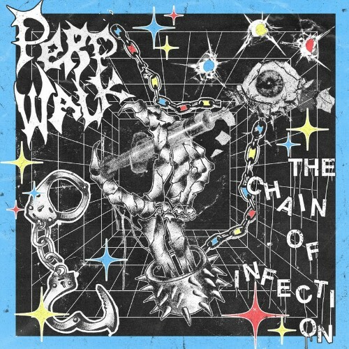  Perp Walk - The Chain Of Infection (2023) 