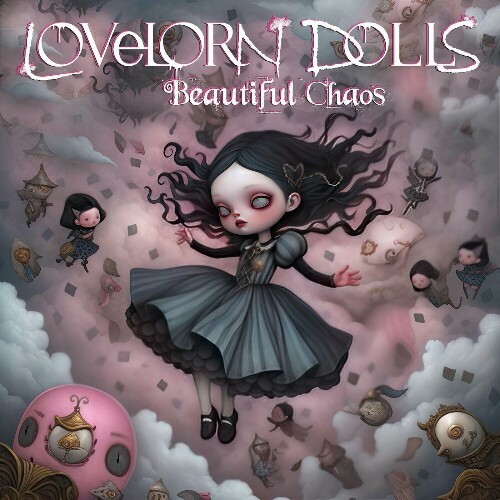  Lovelorn Dolls - Beautiful Chaos (2024) 