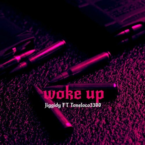  Jiggidy - Woke Up (Feat. ToneLoco3300) (2025) 