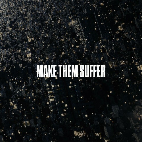  Make Them Suffer - Make Them Suffer (2024) 