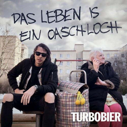  Turbobier - Das Leben Is Ein Oaschloch (2026) 