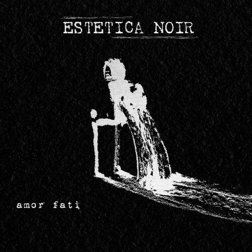  Estetica Noir - Amor Fati (2024)  MET920V_o