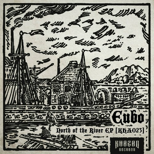  Eubo - North Of The River (2025) 