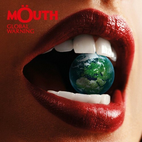  Mouth - Global Warning (2025) 