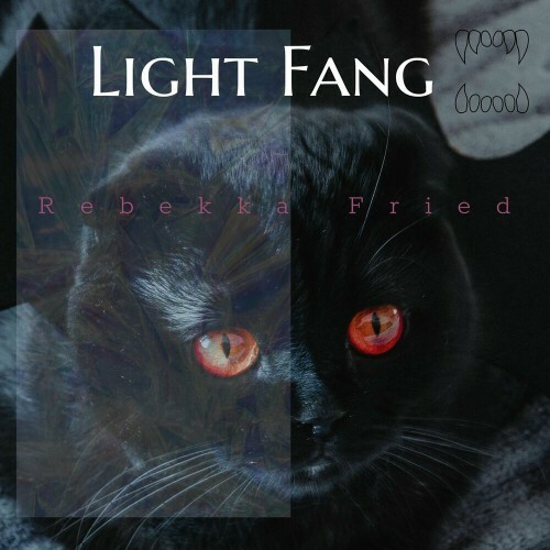  Rebekka Fried - Light Fang (2023) 