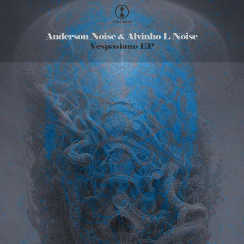  Anderson Noise x Alvinho L Noise - Vespasiano (2024) 