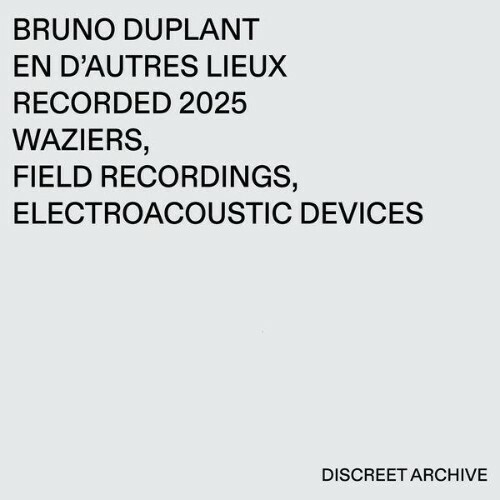 Bruno Duplant - En D'autres Lieux (2026) Bruno Duplant - En D'autres Lieux (2026)