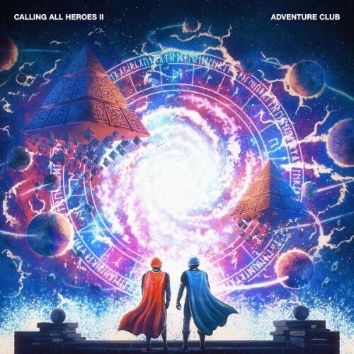  Adventure Club - Calling All Heroes II (2026) 
