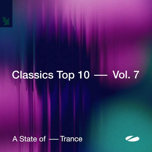  A State Of Trance Classics Top 10, Vol. 7 (Extended Versions) (2025) 