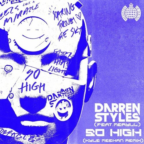  Darren Styles feat. MERYLL - So High (Kyle Meehan Remix) (2024) 