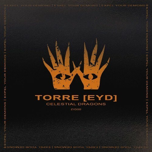  TORRE [EYD] - Celestial Dragons (2025) 