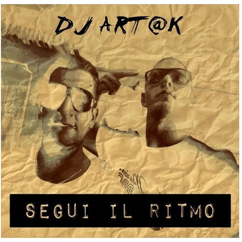  DJ Art@k - Segui Il Ritmo (2025) 