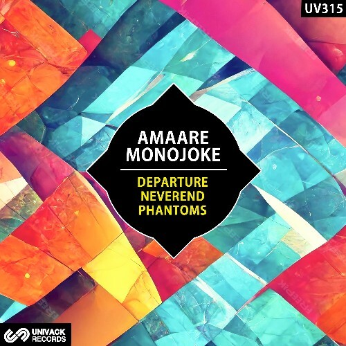  Monojoke, Amaare - Departure / Neverend / Phantoms (2026) 