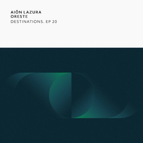 VA -  Aion Lazura & Oreste - Destinations. EP 20 (2024) [MP3] MEW82SY_o