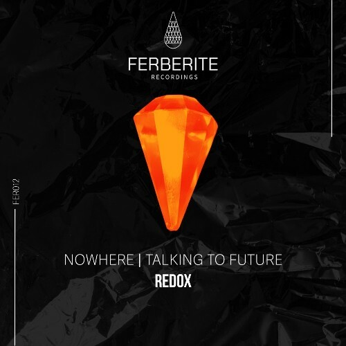  Redox - Nowhere / Talking to Future (2025) 