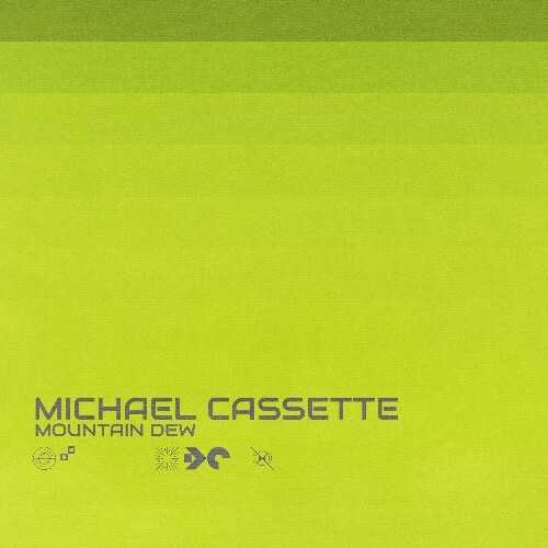  Michael Cassette - Mountain Dew (2026) 